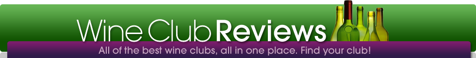 Wine Club Reviews: All of the best wine clubs, all in one place. Find your club!